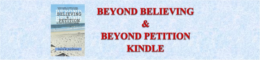 Beyond Believing and Beyond Petition Kindle